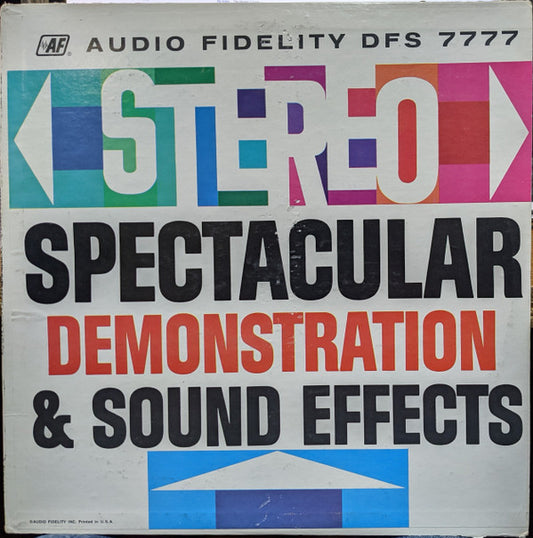 No Artist : Stereo Spectacular Demonstration & Sound Effects (LP, Comp)