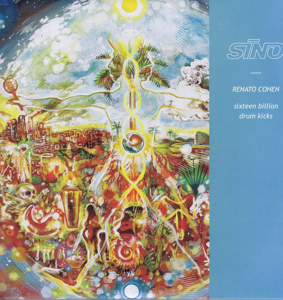 Renato Cohen : Sixteen Billion Drum Kicks (3x12", Album)