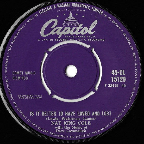 Nat King Cole : It's Better To Have Loved And Lost / That's You (7", Single)