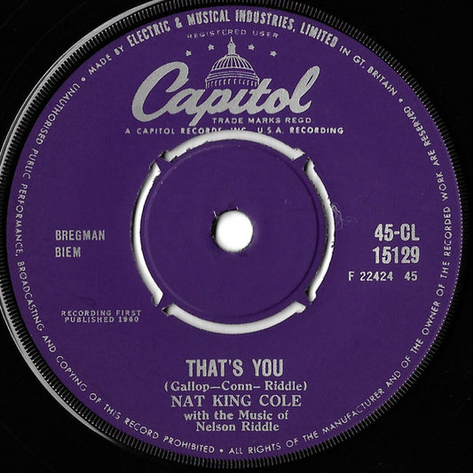 Nat King Cole : It's Better To Have Loved And Lost / That's You (7", Single)