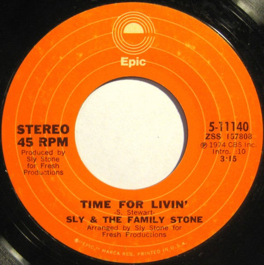 Sly & The Family Stone : Time For Livin' (7", Single, Styrene)