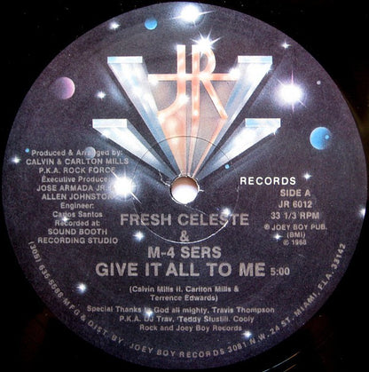 Fresh Celeste & M-4 Sers* : Give It All To Me (12")