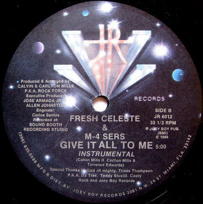 Fresh Celeste & M-4 Sers* : Give It All To Me (12")