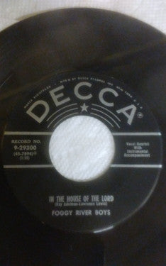 Foggy River Boys : Company's Comin' / In The House Of The Lord (7")