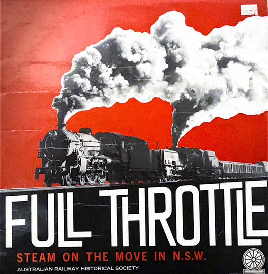 No Artist : Full Throttle: Steam On The Move In N.S.W. (LP)