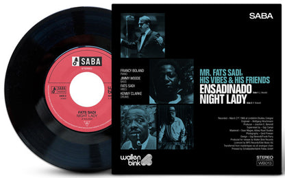 Mr. Fats Sadi, His Vibes & His Friends : Ensadinado / Night Lady (7", Single, Ltd)