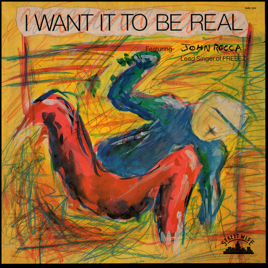John Rocca : I Want It To Be Real (12", Pic)
