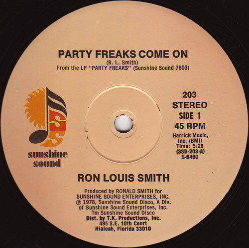 Ron Louis Smith* : Party Freaks Come On (12")