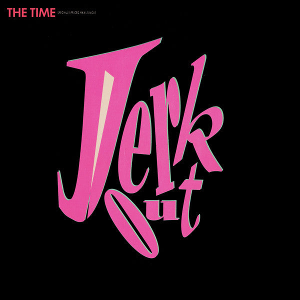 The Time : Jerk Out (12", Maxi)