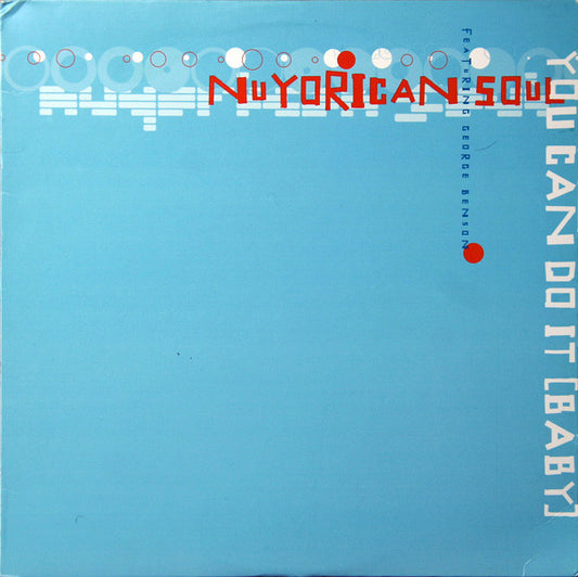 Nuyorican Soul Featuring George Benson : You Can Do It (Baby) (12", Single)