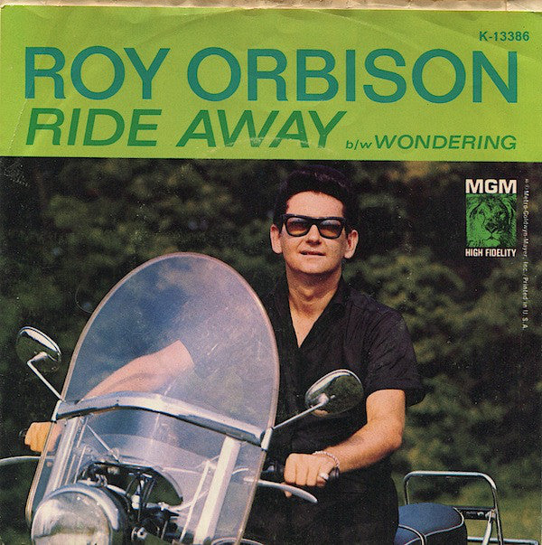 Roy Orbison : Ride Away (7", Single, MGM)
