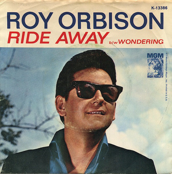 Roy Orbison : Ride Away (7", Single, MGM)