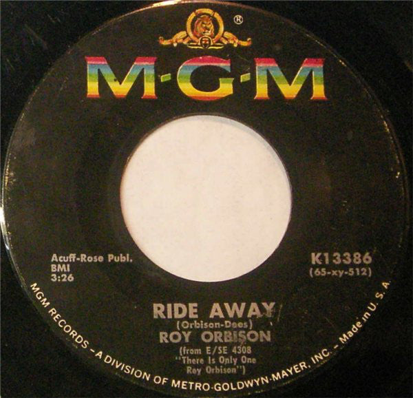 Roy Orbison : Ride Away (7", Single, MGM)