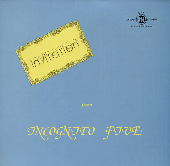 Incognito Five : Invitation From Incognito Five (LP)