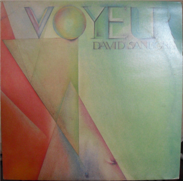 David Sanborn : Voyeur (LP, Album)