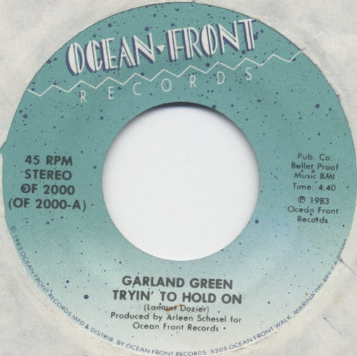 Garland Green : Tryin' To Hold On (7")