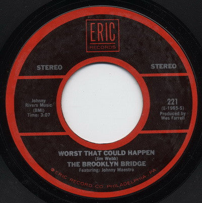 The Brooklyn Bridge Featuring Johnny Maestro : Worst That Could Happen / Welcome Me Love (7", RE)