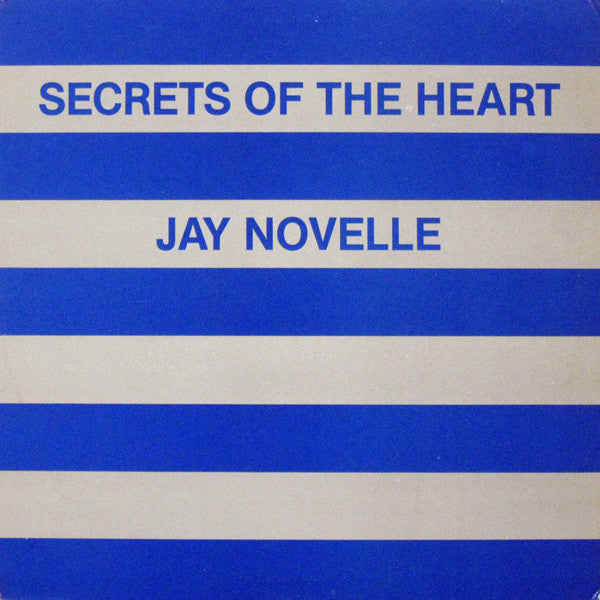 Jay Novelle : Secrets Of The Heart (12", Single)