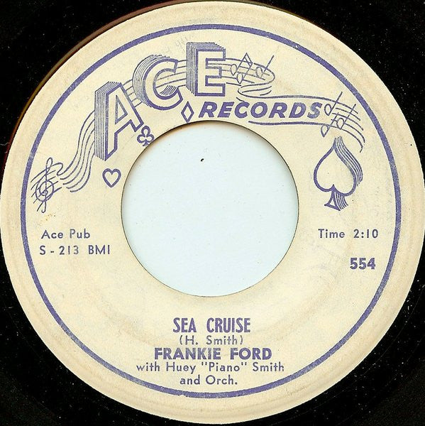 Frankie Ford With Huey "Piano" Smith & Orchestra : Sea Cruise (7", Single)