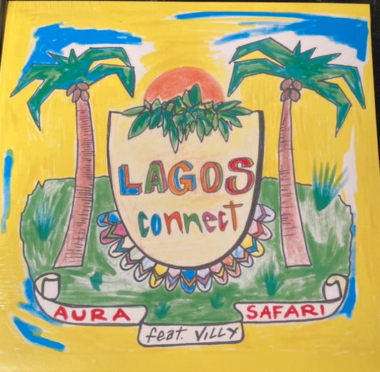 Aura Safari Feat Villy (3) : Lagos Connect (12")