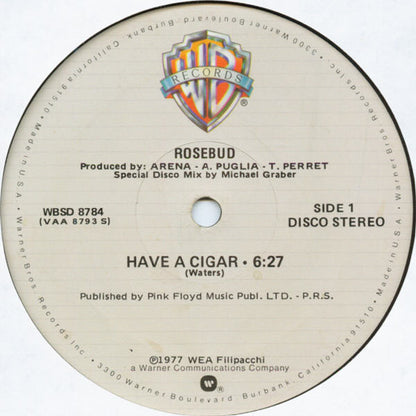 Rosebud : Have A Cigar (12")