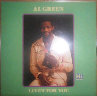 Al Green : Livin For You (LP, Album, RE)