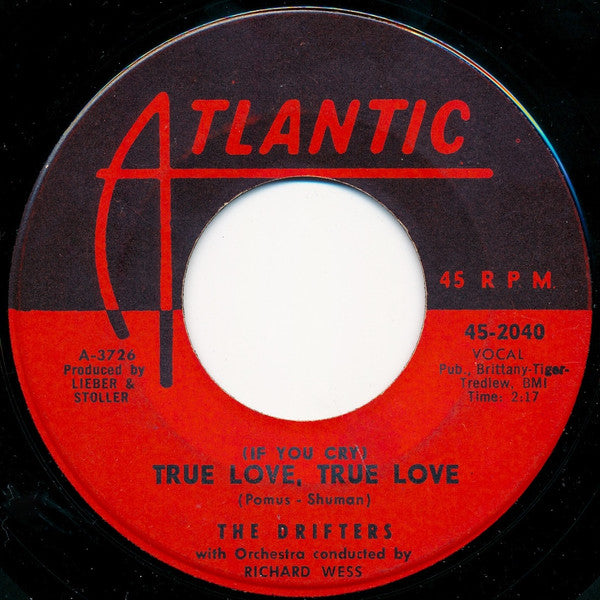 The Drifters : Dance With Me / (If You Cry) True Love, True Love (7", Single)