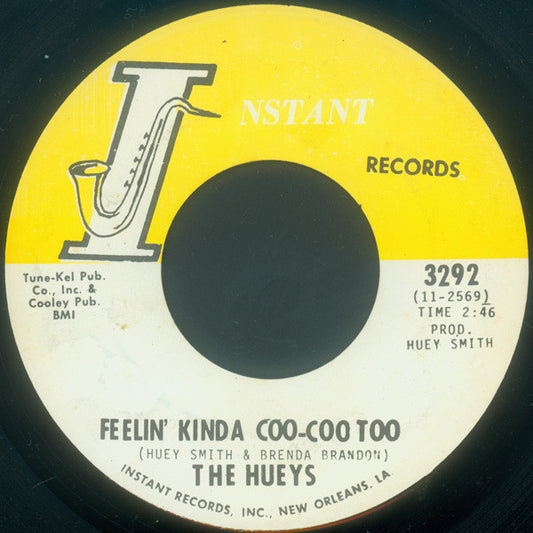The Hueys : Feelin' Kinda Coo-Coo Too / Smile For Me (7")