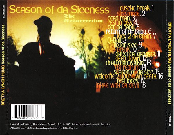 Brotha Lynch Hung : Season Of Da Siccness (The Resurrection) (CD, Album, RE)
