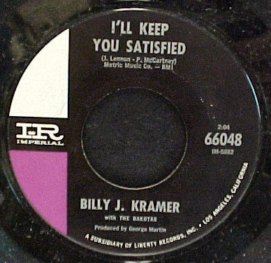 Billy J. Kramer With The Dakotas* : I'll Keep You Satisfied (7")