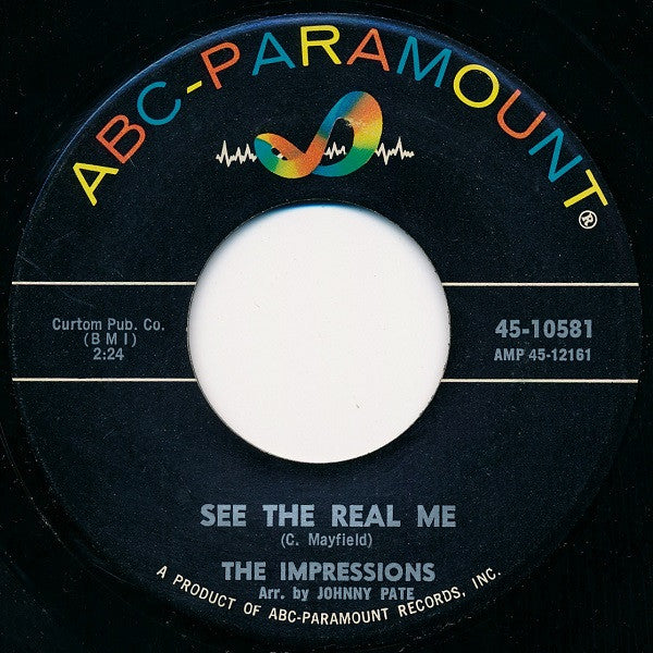 The Impressions : You Must Believe Me / See The Real Me (7", Single)