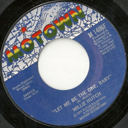 Willie Hutch : Let Me Be The One / She's Just Doing Her Thing (7")