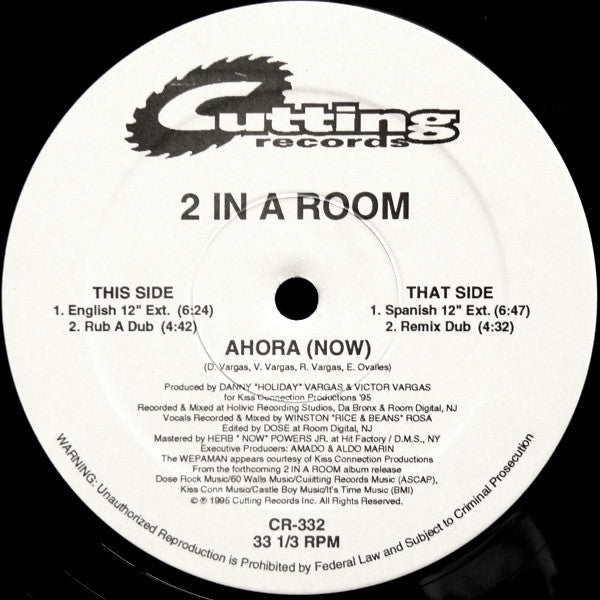 2 In A Room : Ahora! (Now!) (12")