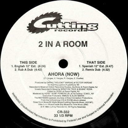 2 In A Room : Ahora! (Now!) (12")