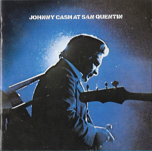 Johnny Cash : At San Quentin (The Complete 1969 Concert) (CD, Album, RE)