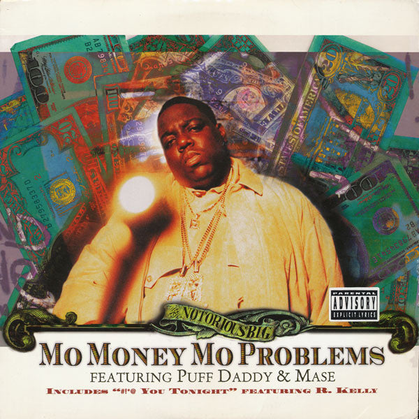 The Notorious B.I.G.* Featuring Puff Daddy & Mase : Mo Money Mo Problems (12", Single)