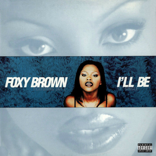 Foxy Brown : I'll Be (12")