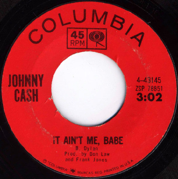 Johnny Cash : It Ain't Me, Babe / Time And Time Again (7", Single, Styrene, San)