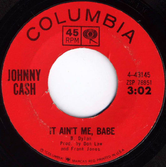 Johnny Cash : It Ain't Me, Babe / Time And Time Again (7", Single, Styrene, San)