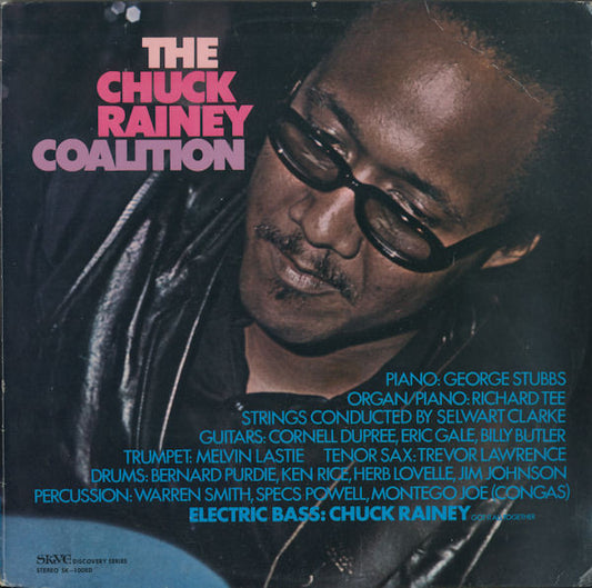 The Chuck Rainey Coalition : The Chuck Rainey Coalition (LP, Album)