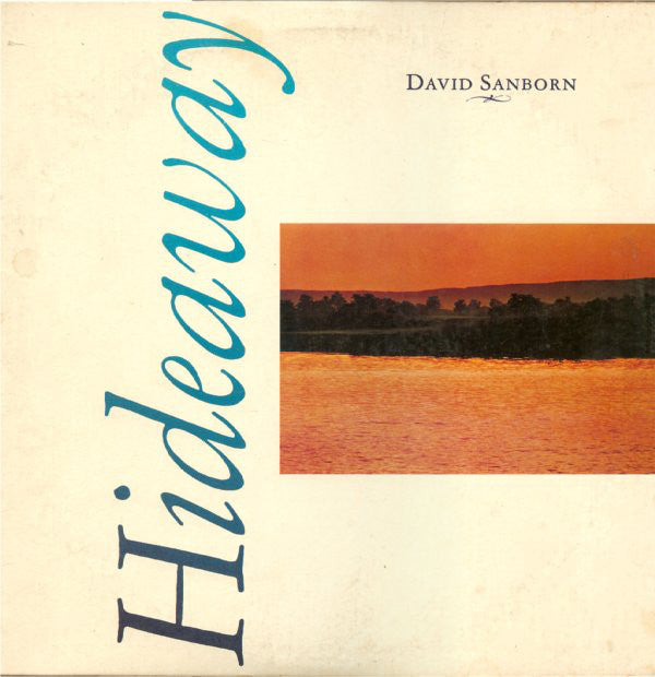 David Sanborn : Hideaway (LP, Album)