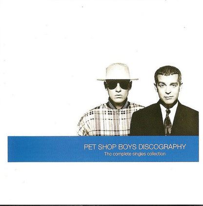 Pet Shop Boys : Discography (The Complete Singles Collection) (CD, Comp, Dis)
