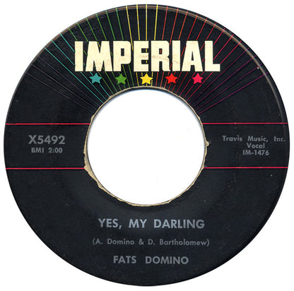 Fats Domino : Yes, My Darling / Don't You Know I Love You (7", Single)