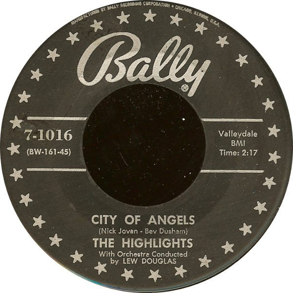 The Highlights : City Of Angels / Listen, My Love (7", Ind)