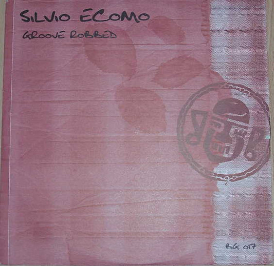 Silvio Ecomo : Groove Robbed (12", EP)