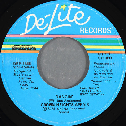 Crown Heights Affair : Dancin' / Love Me (7")
