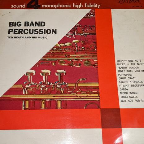 Ted Heath And His Music : Big Band Percussion (LP, Album, Mono)