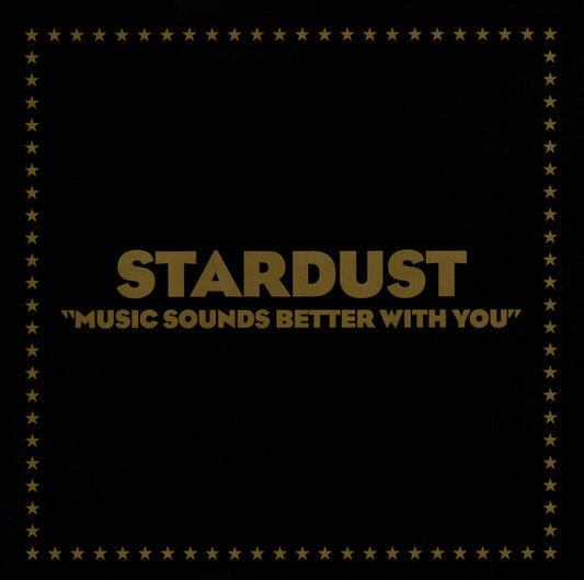 Stardust : Music Sounds Better With You (12", S/Sided, Single, Etch, RE, MPO)