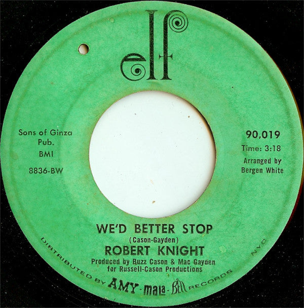 Robert Knight : Isn't It Lonely Together / We'd Better Stop (7", Single)