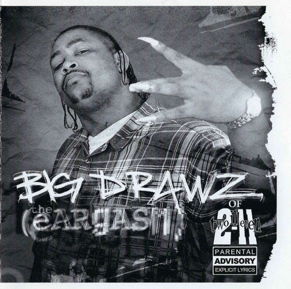 Big Drawz of Two-Illeven* : The Eargasm (CD, Album)